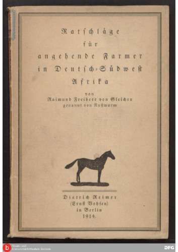 Ratschläge für angehende Farmer in Deutsch-Südwest-Afrika
