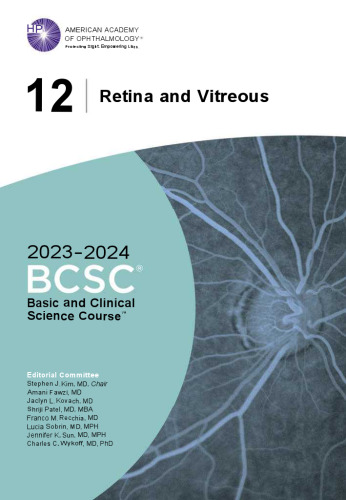 12 Retina and Vitreous 2023–2024 BCSC Basic and Clinical Science Course™