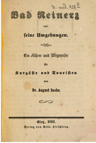 Bad Reinerz und seine Umgebungen ; ein Führer und Wegweiser für Kurgäste und Touristen