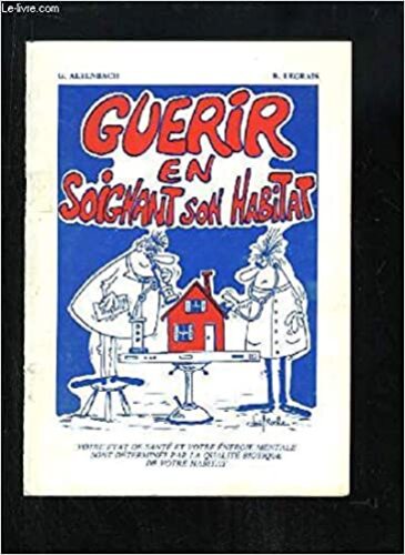 Guérir en soignant son habitat