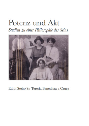 Potenz und Akt. Studien zu einer Philisophie des Seins