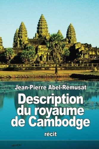 Description du royaume de Cambodge