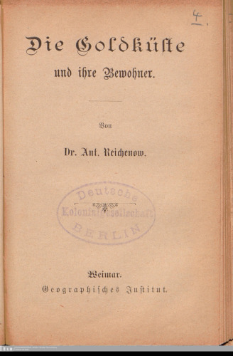 Die Goldküste und ihre Bewohner