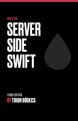 Practical Server Side Swift, + Code