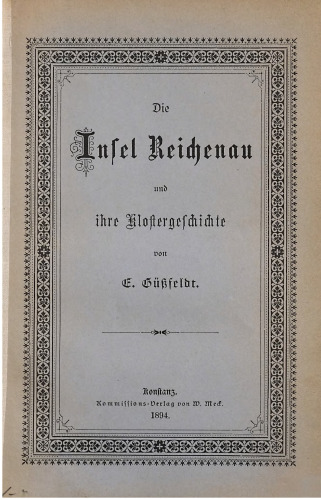Die Insel Reichenau und ihre Klostergeschichte