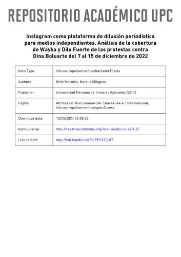 Instagram como plataforma de difusión periodística para medios independientes. Análisis de la cobertura de Wayka y Dilo Fuerte de las protestas contra Dina Boluarte del 7 al 15 de diciembre de 2022